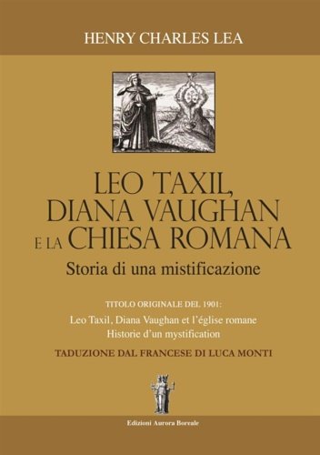 Leo taxil, Diana Vaughan e la Chiesa Romana.