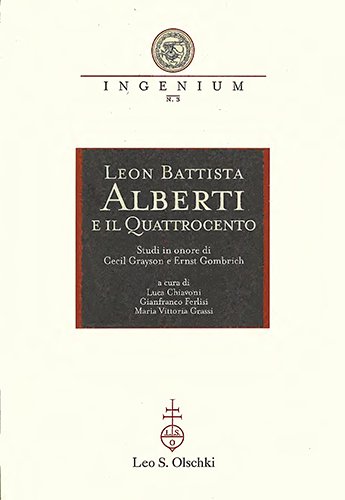 Leon Battista Alberti e il Quattrocento. Studi in onore di …