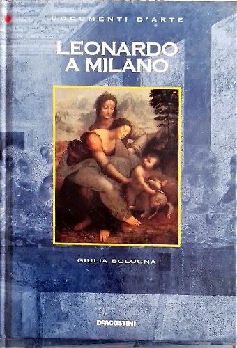 Leonardo a Milano.