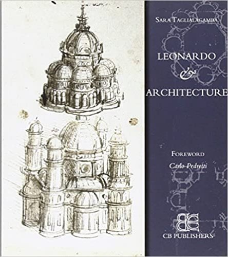 Leonardo da Vinci and Architecture.