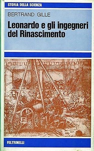Leonardo da Vinci e gli ingegneri del Rinascimento. | Immagine principale