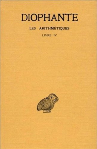 Les arithmétiques. Tomo III: Livre IV.