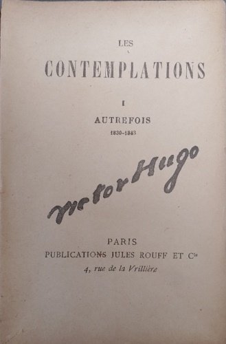 Les contemplations. I autrefois 1830-1843.