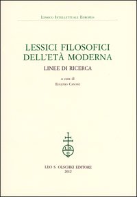 Lessici filosofici dell'Età moderna. Linee di ricerca.