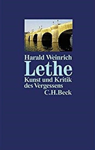 Lethe - Kunst und Kritik des Vergessens.