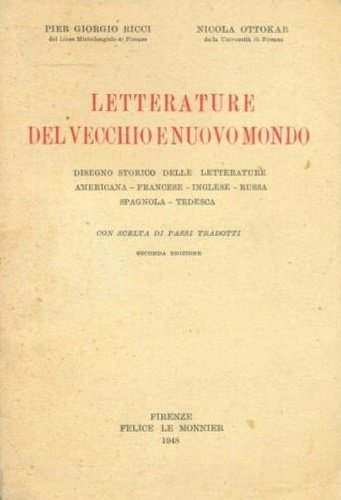 Letterature del vecchio e nuovo mondo. Disegno storico delle letterature …