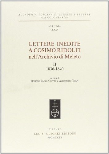 Lettere inedite a Cosimo Ridolfi nell'Archivio di Meleto. II (1836-1840).