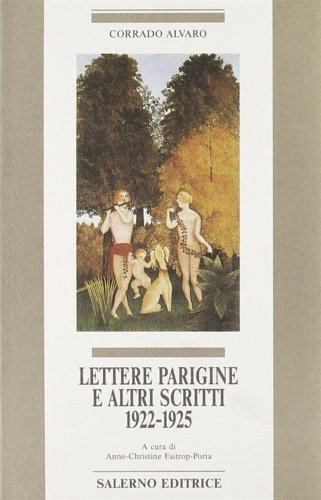 Lettere parigine a altri scritti. 1922-1925.