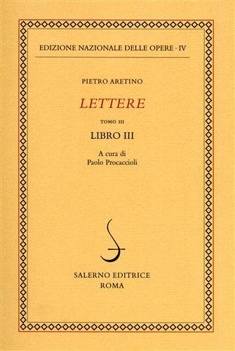 Lettere. Tomo III, Libro III.