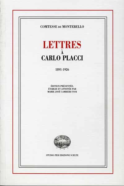 Lettres à Carlo Placci. 1891-1926.