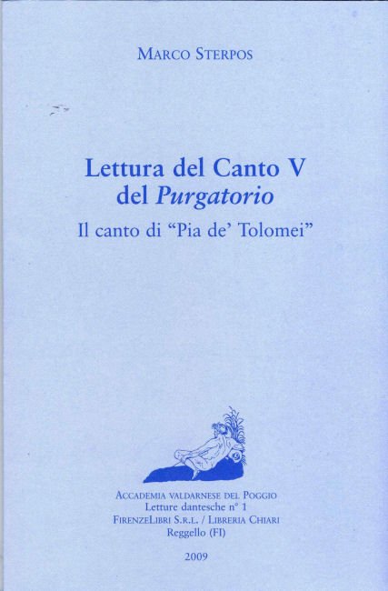 Lettura del Canto V del Purgatorio. Il Canto di "Pia …