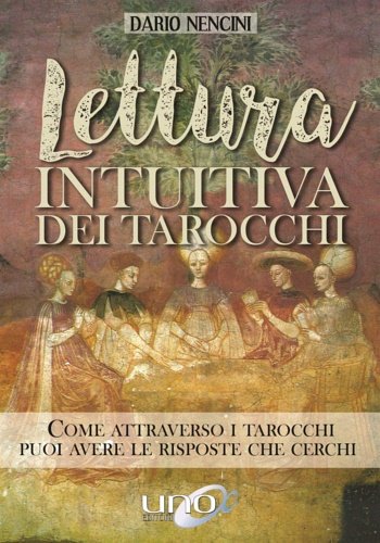 Lettura intuitiva dei tarocchi. Come attraverso i tarocchi puoi avere …