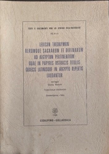 Lexicon Theonymon rerumque sacrarum et divinarum ad Aegyptum pertinentum quae …