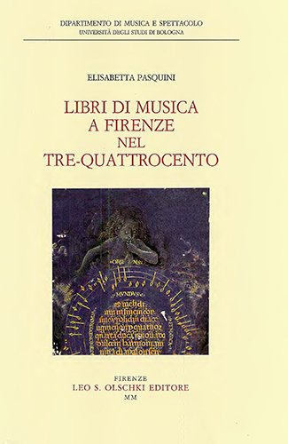 Libri di musica a Firenze nel Tre-Quattrocento.