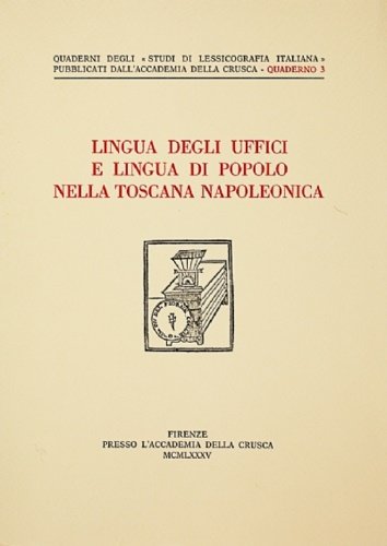 Lingua degli uffici e la lingua di popolo nella Toscana …