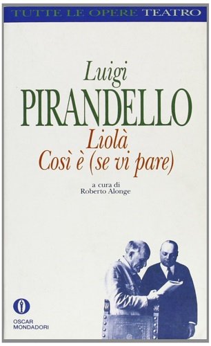 Liolà-Così è (se vi pare).