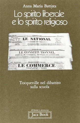 Lo spirito liberale e lo spirito religioso. Tocqueville nel dibattito … | Immagine principale