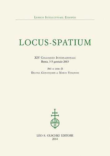 Locus-Spatium. XIV Colloquio Internazionale (Roma, 3-5 gennaio 2013)
