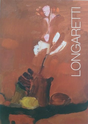 Longaretti. "La metafisica delle cose". Volume edito in occasione della … | Immagine Gallery 2