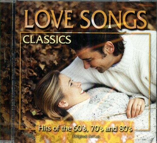 Love Songs Classics 3. Hits of the 60's, 70's and …