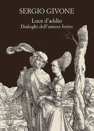 Luce d'addio. Dialoghi dell'amore ferito. | Immagine Gallery 2