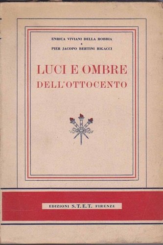 Luci e ombre dell'Ottocento.