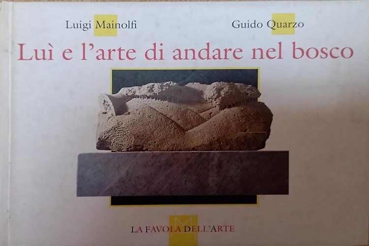 Luì e l'arte di andare nel bosco.