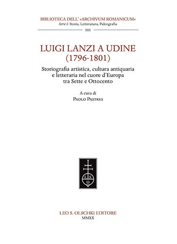 Luigi Lanzi a Udine (1796-1801). Storiografia artistica, cultura antiquaria e … | Immagine Gallery 2