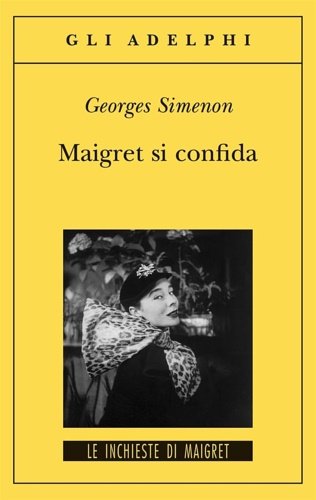 Maigret si confida.