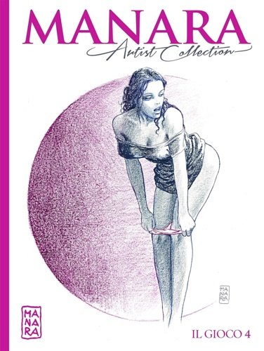 Manara Artist Collection 28 - Il Gioco 4.