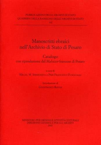 Manoscritti Ebraici nell'Archivio di Stato di Pesaro. Catalogo con riproduzione …