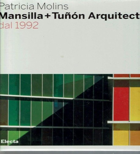 Mansilla + Tuñón arquitectos dal 1992.