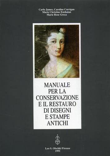Manuale per la conservazione e il restauro di disegni e …