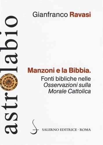 Manzoni e la Bibbia. Fonti bibliche nelle «Osservazioni sulla morale …