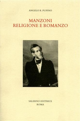 Manzoni religione e romanzo.