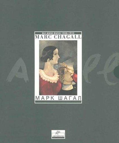 Marc Chagall. Vol.I:Gli anni russi 1908-1922. Vol.II:La mia vita. Firenze, …