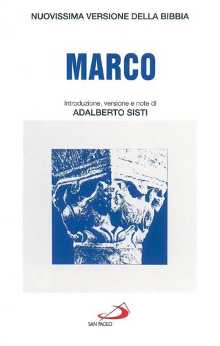 Marco. Nuovissima versione della Bibbia.
