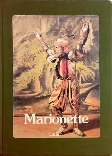 Marionette. Il Teatro delle Marionette. Fotografie di Cyril Kobler. Prefazione …