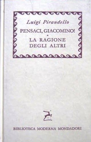Maschere nude. Pensaci, Giacomino! La ragione degli altri. | Immagine principale