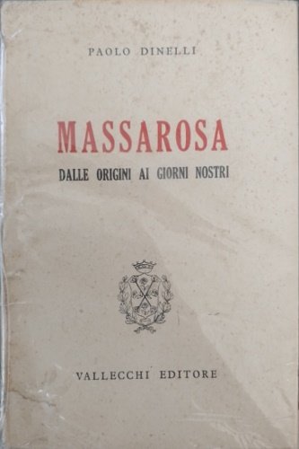 Massarosa dalle origini ai giorni nostri.