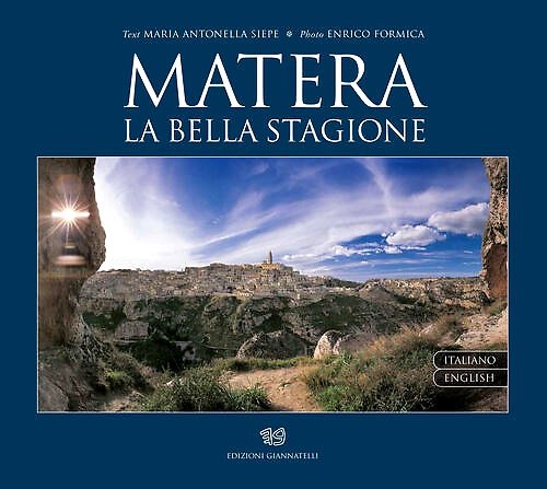 Matera. La bella stagione.