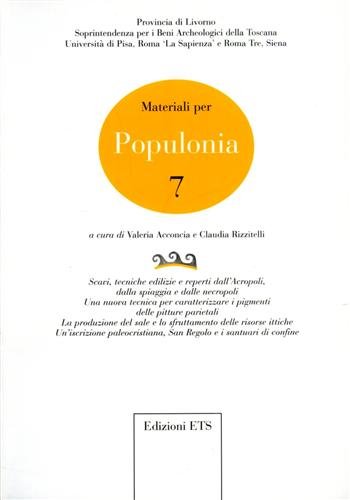Materiali per Populonia, 7. Contiene Scavi, tecniche edilizie e reperti …
