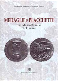 Medaglie e placchette del Museo Bardini di Firenze.