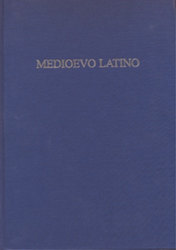 Medioevo Latino. Volume XX (1999). Bibliografia annuale della produzione storiografica …