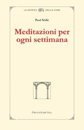 Meditazioni per ogni settimana. Sedir, è l'anagramma di "disir", ovvero …