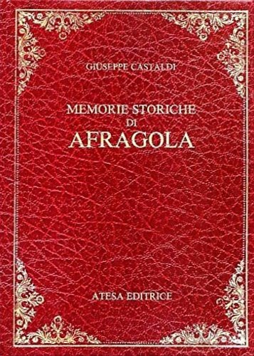 Memorie storiche del Comune di Afragola.