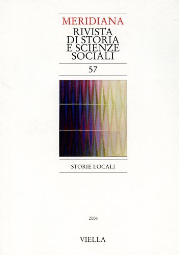 Meridiana. Vol.57: Storie locali. Dall'indice: Vittorio Mete, La quiete dopo … | Immagine Gallery 2