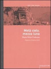 Metà cielo, mezza luna.