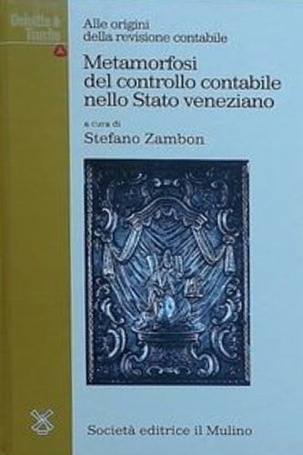Metamorfosi del controllo contabile nello Stato veneziano.