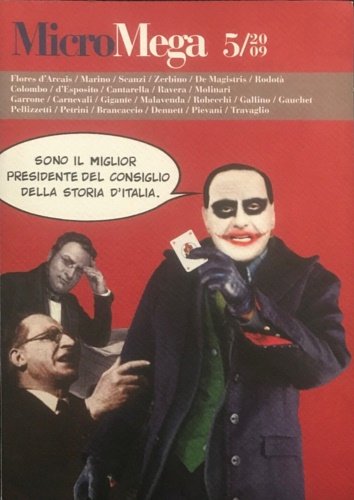 Micromega. 2009,5. Flores D'Arcais, Marino, Scanzi, Zerbino, De Magistris, Rodotà, …